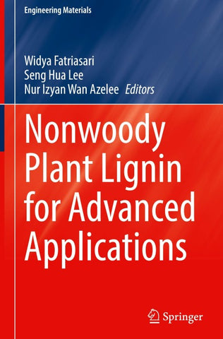 Nonwoody Plant Lignin for Advanced Applications