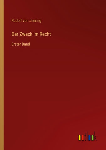 Der Zweck im Recht