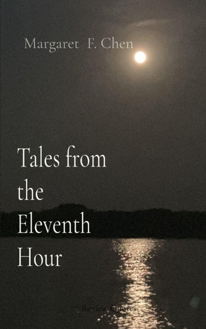 Tales from the Eleventh Hour