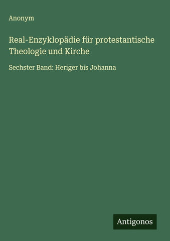 Real-Enzyklopädie für protestantische Theologie und Kirche