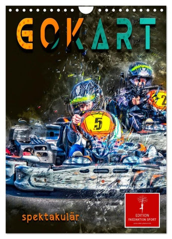 Gokart spektakulär (Wandkalender 2027 DIN A4 hoch), CALVENDO Monatskalender