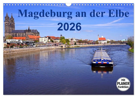 Magdeburg an der Elbe 2026 (Wandkalender 2026 DIN A3 quer), CALVENDO Monatskalender