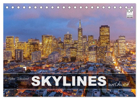 Skylines weltweit (Tischkalender 2027 DIN A5 quer), CALVENDO Monatskalender