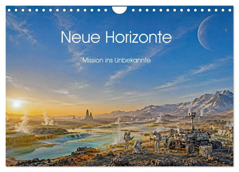 Neue Horizonte - Mission ins Unbekannte (Wandkalender 2027 DIN A4 quer), CALVENDO Monatskalender