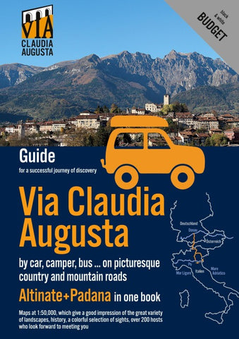 Via Claudia Augusta by car, camper, bus, ... "Altinate" +"Padana" BUDGET