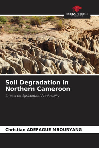 Soil Degradation in Northern Cameroon