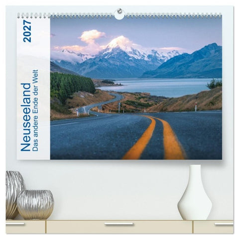 Neuseeland - Das andere Ende der Welt (hochwertiger Premium Wandkalender 2027 DIN A2 quer), Kunstdruck in Hochglanz