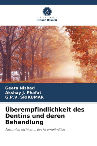 Überempfindlichkeit des Dentins und deren Behandlung
