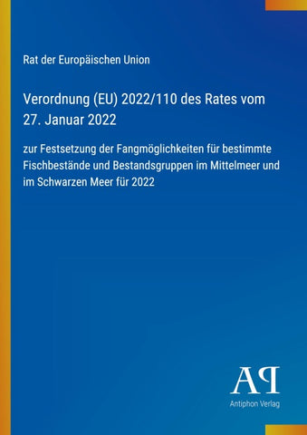 Verordnung (EU) 2022/110 des Rates vom 27. Januar 2022