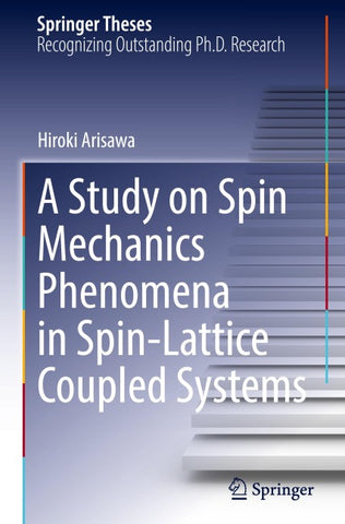 A Study on Spin Mechanics Phenomena in Spin-Lattice Coupled Systems
