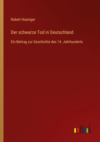 Der schwarze Tod in Deutschland