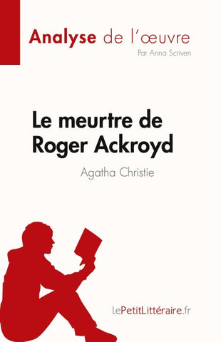 Le meurtre de Roger Ackroyd de Agatha Christie (Analyse de l'¿uvre)