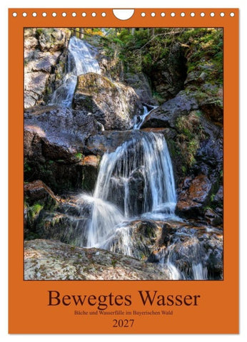 Bewegtes Wasser (Wandkalender 2027 DIN A4 hoch), CALVENDO Monatskalender