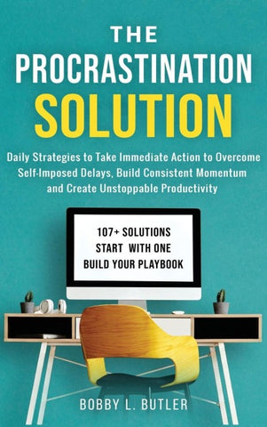 The Procrastination Solution