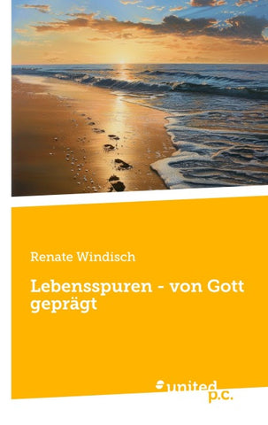 Lebensspuren - von Gott geprägt