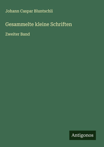 Gesammelte kleine Schriften