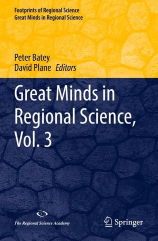 Great Minds in Regional Science, Vol. 3