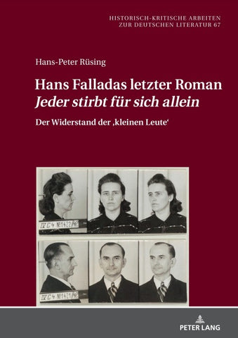 Hans Falladas letzter Roman «Jeder stirbt für sich allein»