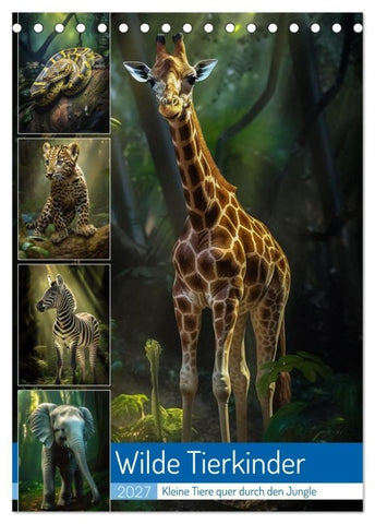 Wilde Tierkinder (Tischkalender 2027 DIN A5 hoch), CALVENDO Monatskalender