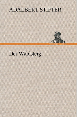 Der Waldsteig
