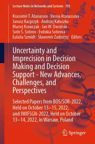 Uncertainty and Imprecision in Decision Making and Decision Support - New Advances, Challenges, and Perspectives