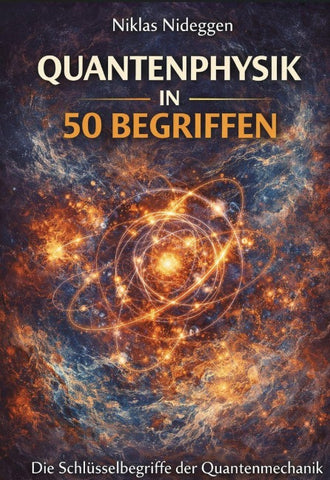 Quantenphysik in 50 Begriffen