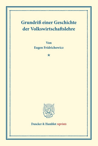 Grundriß einer Geschichte der Volkswirtschaftslehre.