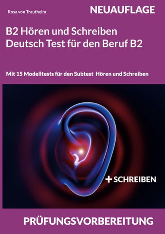 B2 Hören und Schreiben Deutsch Test für den Beruf B2