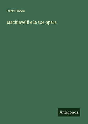 Machiavelli e le sue opere