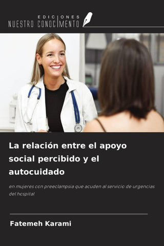 La relación entre el apoyo social percibido y el autocuidado