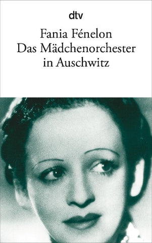 Das Mädchenorchester in Auschwitz
