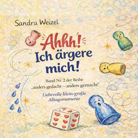 Ahhh! Ich ärgere mich!