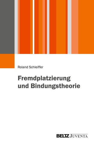 Fremdplatzierung und Bindungstheorie