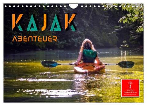 Kajak Abenteuer (Wandkalender 2027 DIN A4 quer), CALVENDO Monatskalender