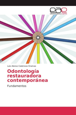 Odontología restauradora contemporánea