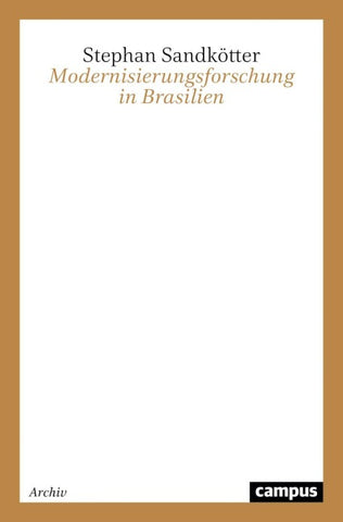 Modernisierungsforschung in Brasilien