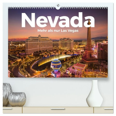 Nevada - Mehr als nur Las Vegas (hochwertiger Premium Wandkalender 2027 DIN A2 quer), Kunstdruck in Hochglanz