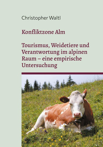 Konfliktzone Alm