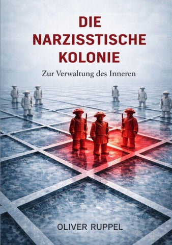 Die narzisstische Kolonie