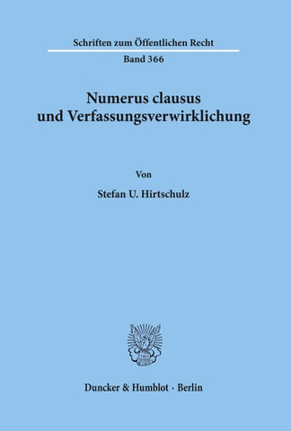 Numerus clausus und Verfassungsverwirklichung.