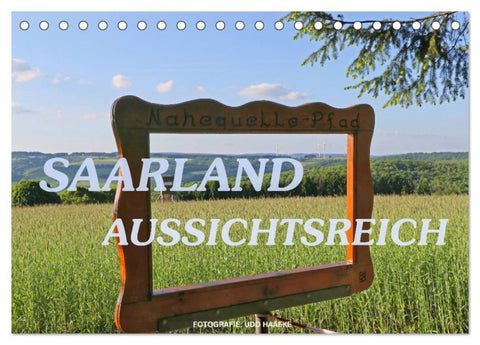 SAARLAND - AUSSICHTSREICH (Tischkalender 2027 DIN A5 quer), CALVENDO Monatskalender