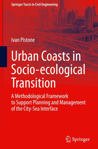 Urban Coasts in Socio-ecological Transition