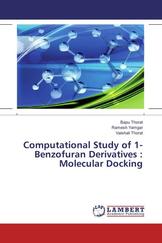 Computational Study of 1-Benzofuran Derivatives : Molecular Docking