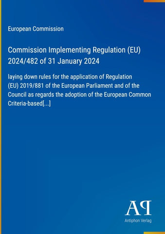 Commission Implementing Regulation (EU) 2024/482 of 31 January 2024