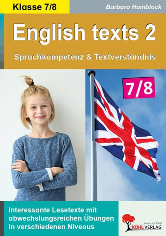 English texts 2 - Sprachkompetenz und Textverständnis / Klasse 7-8