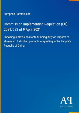 Commission Implementing Regulation (EU) 2021/582 of 9 April 2021