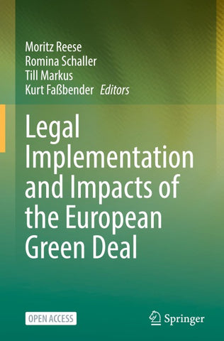 Legal Implementation and Impacts of the European Green Deal