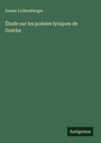 Étude sur les poésies lyriques de Goethe
