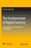 The Fundamentals of Digital Currency