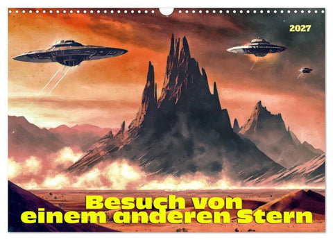 Besuch von einem anderen Stern (Wandkalender 2027 DIN A3 quer), CALVENDO Monatskalender